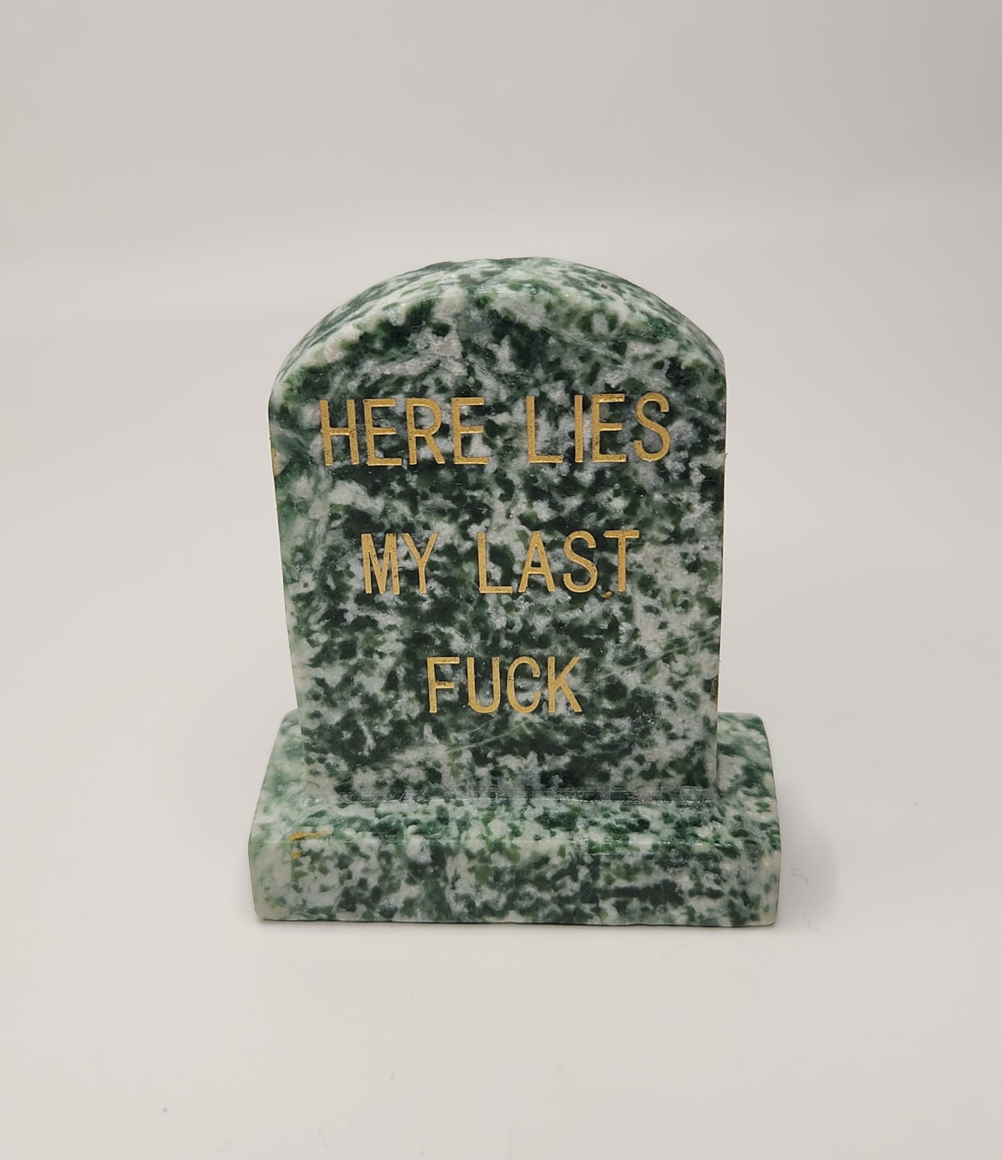 Here Lies My Last F**k Tombstone
