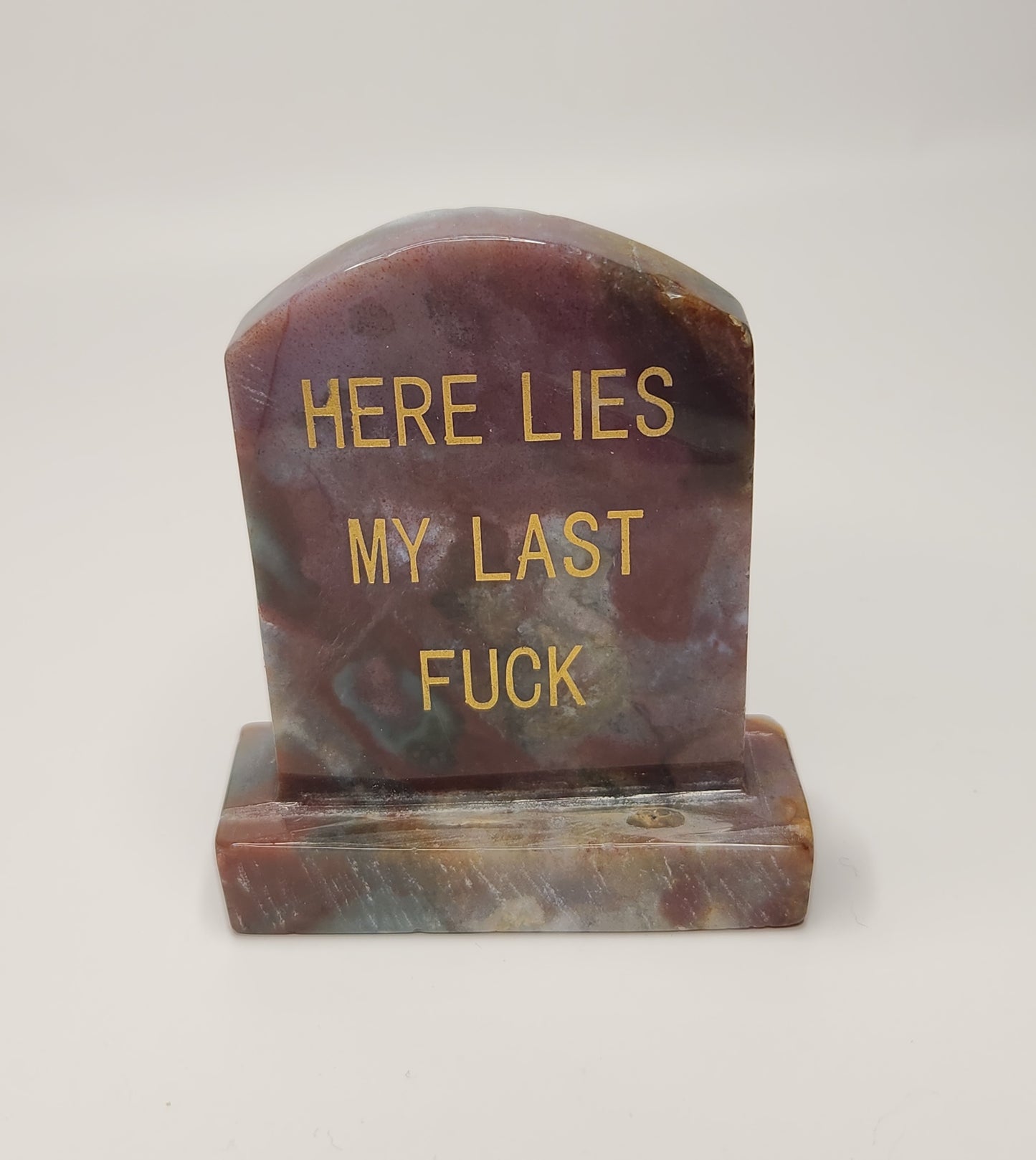 Here Lies My Last F**k Tombstone